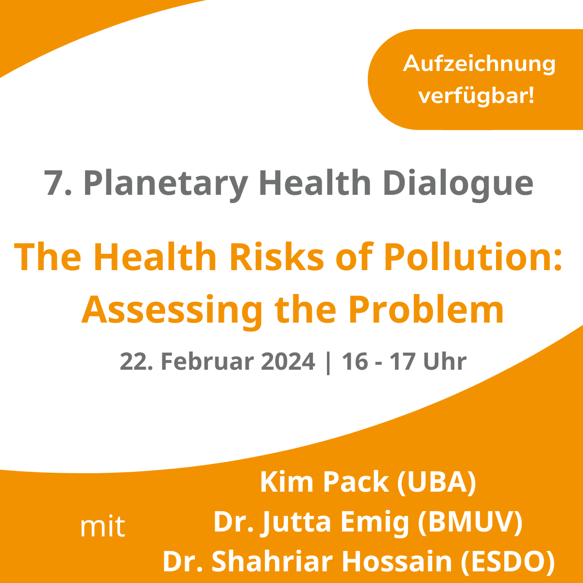 Aufzeichnung: Planetary Health Dialogue – The Health Risks of Pollution: Assessing the Problem