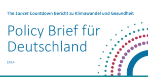 The Lan­cet Count­down Bericht zu Kli­ma­wan­del und Gesund­heit 2024 — Poli­cy Brief für Deutsch­land